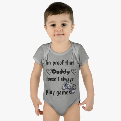 im proof that daddy doesn't always play games