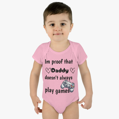 im proof that daddy doesn't always play games